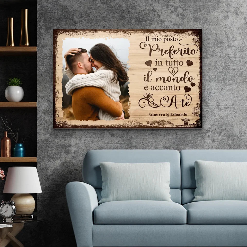 Tela personalizzata “Il mio posto preferito è accanto a te con foto”